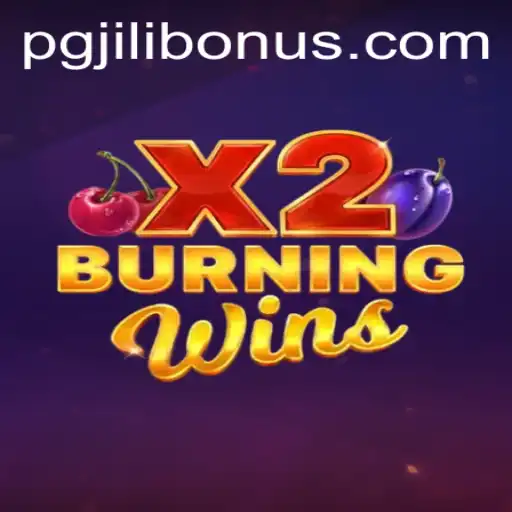 Experience the Excitement of BurningWinsX2
